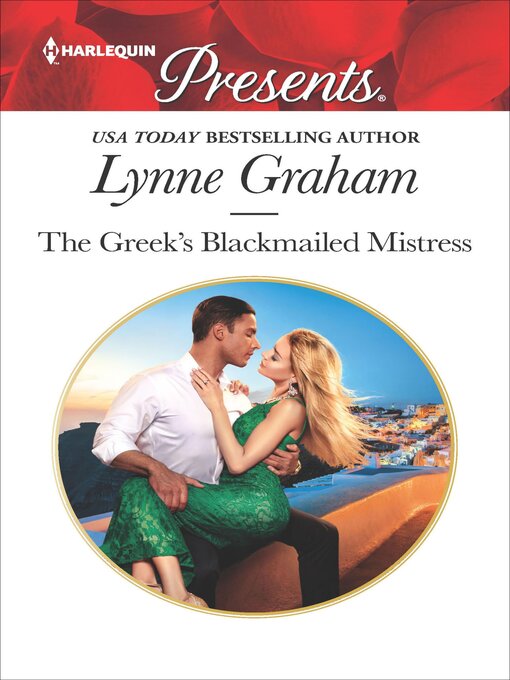 Title details for The Greek's Blackmailed Mistress by Lynne Graham - Available